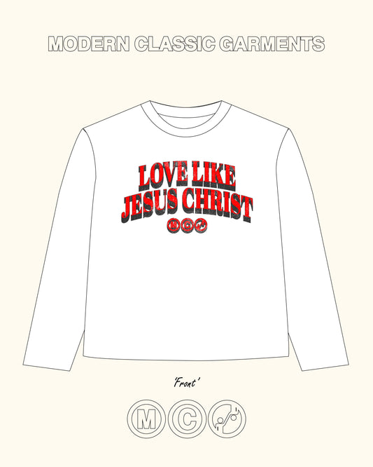 love like Jesus Christ (long sleeve)