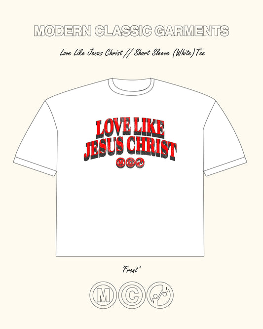love like Jesus Christ