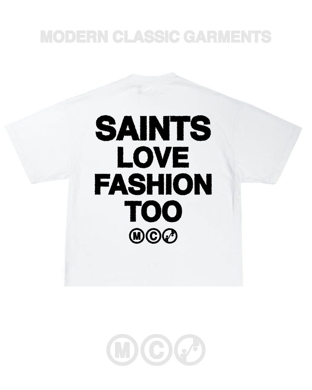 saints love fashion too (white tee)